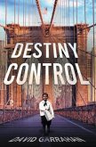 Destiny Control (eBook, ePUB)