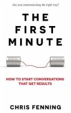 The First Minute (eBook, ePUB)