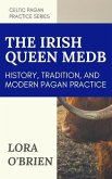 The Irish Queen Medb (eBook, ePUB)