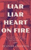 Liar Liar Heart on Fire (eBook, ePUB)