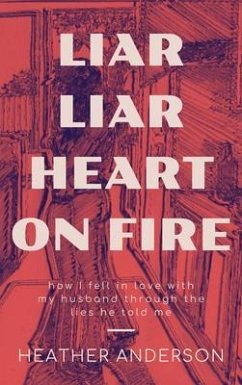 Cover Liar Liar Heart on Fire (eBook, ePUB)