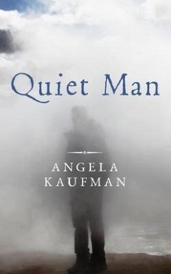Quiet Man (eBook, ePUB) - Kaufman, Angela