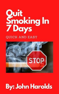 Cover Quit Smoking In 7 Days (eBook, ePUB)