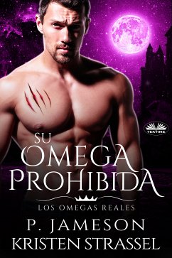 Su Omega Prohibida (eBook, ePUB) - Strassel, Kristen; Jameson, P.