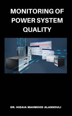 Monitoring of Power System Quality (eBook, ePUB) - Hidaia Mahmood Alassouli, Dr.