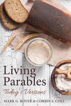 Living Parables (eBook, ePUB) - Boyer, Mark G.; Cole, Corbin S.