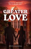 Greater Love (eBook, ePUB) Greater Love (eBook, ePUB)