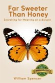 Far Sweeter Than Honey (eBook, ePUB)