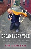 Break Every Yoke (eBook, ePUB)