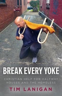 Break Every Yoke (eBook, ePUB) - Lanigan, Timothy