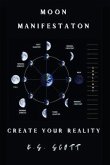 Moon Manifestation (eBook, ePUB) Moon Manifestation (eBook, ePUB)