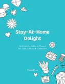 Stay-At-Home Delight (eBook, ePUB)