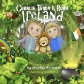 Charlie, Teddy and Roar (eBook, ePUB) Charlie, Teddy and Roar (eBook, ePUB)