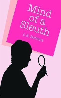 The Mind of a Sleuth (eBook, ePUB) - Robbins, Lois