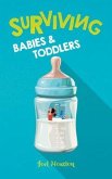 Surviving Babies and Toddlers (eBook, ePUB)