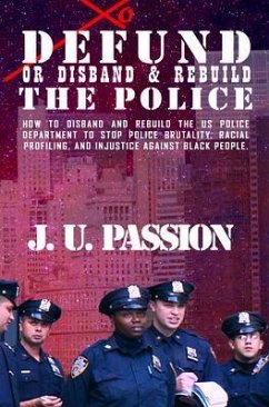 Cover To Defund Or Disband and Rebuild The Police (eBook, ePUB)