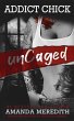 Addict Chick unCaged (eBook, ePUB) - Bild 1