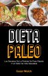 Dieta Paleo: Los Secretos De La... - Bild 1