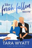 Like Fresh Fallen Snow (The Graysons, #2) (eBook, ePUB)