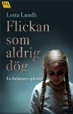 Flickan som aldrig dög (eBook, ePUB)