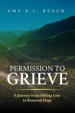 Permission to Grieve (eBook, ePUB)