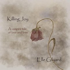 Killing Joy (eBook, ePUB) - Gilyard, Elle
