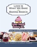 Home Baked Bakery Inc. Presents... Love Is What We Bake (eBook, ePUB)