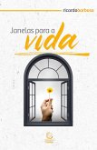 Janelas para a vida (eBook, ePUB)