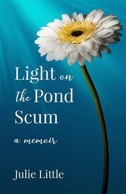 Light on the Pond Scum (eBook, ePUB) Light on the Pond Scum (eBook, ePUB)