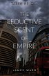 The Seductive Scent of Empire (Tales of... - Bild 1