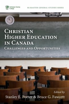 Christian Higher Education in Canada (eBook, ePUB) Christian Higher Education in Canada (eBook, ePUB)