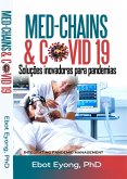 Med-Chains & COVID - 19: Soluções inovadoras para pandemias (eBook, ePUB)