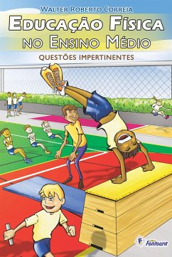 Educação física no ensino médio (eBook, ePUB) - Correia, Walter Roberto