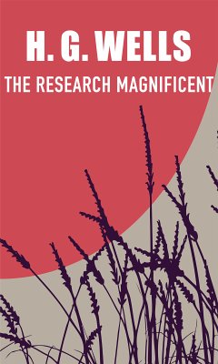 The Research Magnificent (eBook, ePUB) - Wells, H. G.