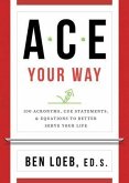 ACE Your Way (eBook, ePUB)