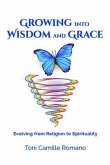 Growing Into Wisdom and Grace (eBook, ePUB)