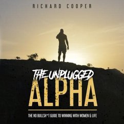 The Unplugged Alpha (eBook, ePUB) - Cooper, Richard