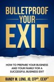 Bulletproof Your Exit (eBook, ePUB)
