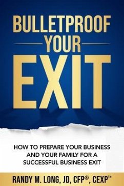 Bulletproof Your Exit (eBook, ePUB) - Long, Randy