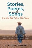 Stories, Poems, and Songs from the Heart of an Old Farmer (eBook, ePUB)