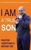 I Am A True Son (eBook, ePUB) I Am A True Son (eBook, ePUB)