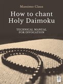 How to chant Holy Daimoku (eBook, ePUB)