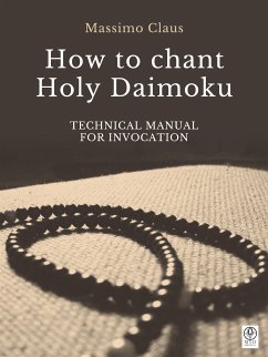 How to chant Holy Daimoku (eBook, ePUB) - Claus, Massimo