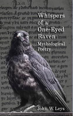 Whispers of a One-Eyed Raven (eBook, ePUB) Whispers of a One-Eyed Raven (eBook, ePUB)