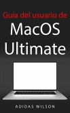 Guía del usuario de MacOS Ultimate (eBook, ePUB) Guía del usuario de MacOS Ultimate (eBook, ePUB)
