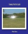 Coming Forth by Light (eBook, ePUB) - Bild 1