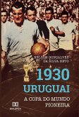 1930 Uruguai (eBook, ePUB) 1930 Uruguai (eBook, ePUB)