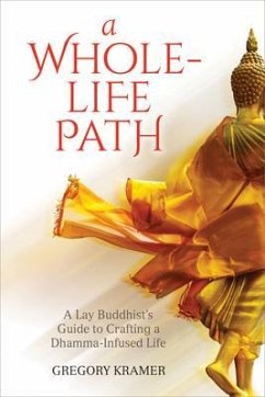 A Whole-Life Path (eBook, ePUB) - Kramer, Gregory