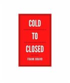 Cold to Closed (eBook, ePUB)