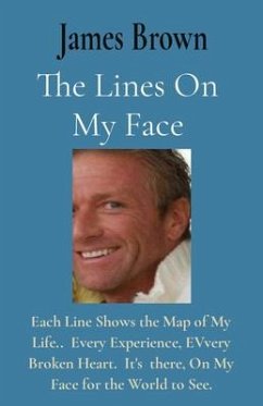 The Lines On My Face (eBook, ePUB) - Brown, James